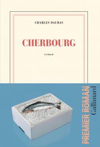 Couverture gallimard du roman Cherbourg